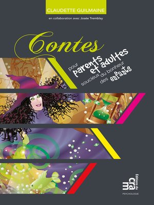 cover image of Contes pour parents et adultes soucieux du bonheur des enfants